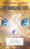 The Bruising Ego! (eBook, ePUB)