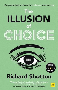 The Illusion of Choice (eBook, ePUB) - Shotton, Richard