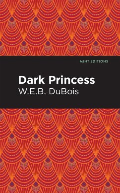 Dark Princess (eBook, ePUB) - Du Bois, W. E. B.