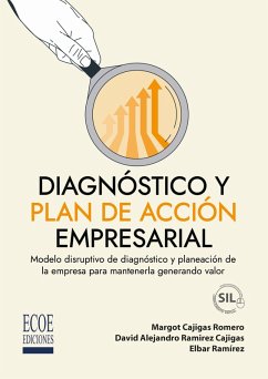 Diagnóstico y plan de acción empresarial (eBook, PDF) - Cajigas Romero, Margot; Ramirez Cajigas, David Alejandro; Ramírez, Elbar