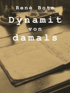 Dynamit von damals (eBook, ePUB)