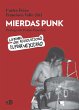 Mierdas Punk (eBook, ePUB) - Bild 1