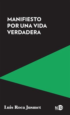 Manifiesto por una vida verdadera (eBook, ePUB) - Roca Jusmet, Luis