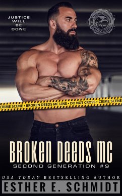 Broken Deeds MC: Second Generation #9 (eBook, ePUB) - Schmidt, Esther E.