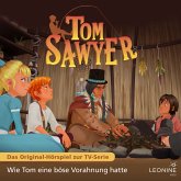 Folge 18: Wie Tom eine böse Vorahnung hatte (MP3-Download)