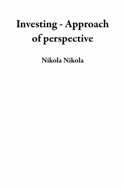 Investing - Approach of Perspective (eBook, ePUB) - Nikola, Nikola