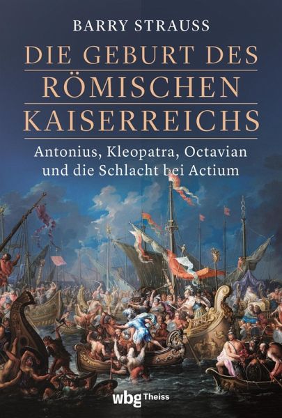 Die Geburt des römischen Kaiserreichs (eBook, PDF) Die Geburt des römischen Kaiserreichs (eBook, PDF)