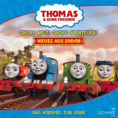 Folgen 17-21: Große Welt! Große Abenteuer! Neues aus Sodor (MP3-Download) - Kette, Regina