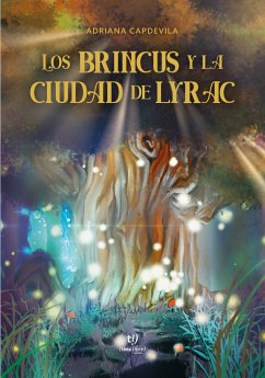 Los brincus y la ciudad de Lyrac (eBook, ePUB) - Capdevila, Adriana