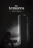 Mis temores (eBook, ePUB)