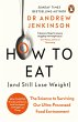 How to Eat (And Still Lose Weight)... - Bild 1