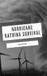 Hurricane Katrina Survival (Surviving... - Bild 1
