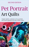 Pet Portrait Art Quilts (Books for Textile Artists, #3) (eBook, ePUB)
