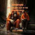 Adventure with Lilo and Alex in the Mystical Forest (eBook, ePUB)