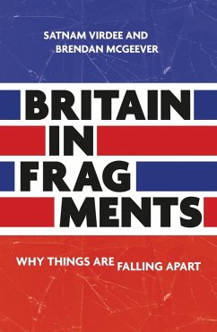 Britain in fragments (eBook, ePUB) - Virdee, Satnam; McGeever, Brendan