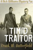 The Timid Traitor (A Nick Williams Mystery, #10) (eBook, ePUB)