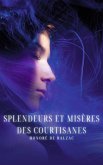 Splendeurs et misères des courtisanes (eBook, ePUB)