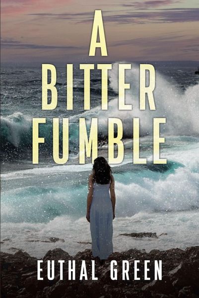 A Bitter Fumble (eBook, ePUB) A Bitter Fumble (eBook, ePUB)