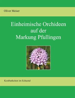 Heimische Orchideen auf der Markung Pfullingen (eBook, ePUB)