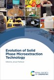 Evolution of Solid Phase Microextraction Technology (eBook, ePUB)