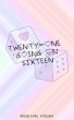 Twenty-One Going on Sixteen (eBook,... - Bild 1