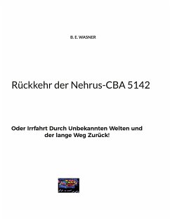 Rückkehr der Nehrus-CBA 5142 (eBook, ePUB) - Wasner, B. E.