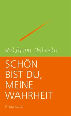 Schön bist Du, meine Wahrheit (eBook, ePUB) Cover Schön bist Du, meine Wahrheit (eBook, ePUB)