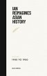 Ian Reimagines Asian History 1900-1950... - Bild 1