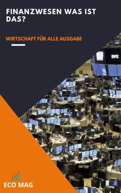 Finanzwesen was ist das? (eBook, ePUB) - Mag, Eco