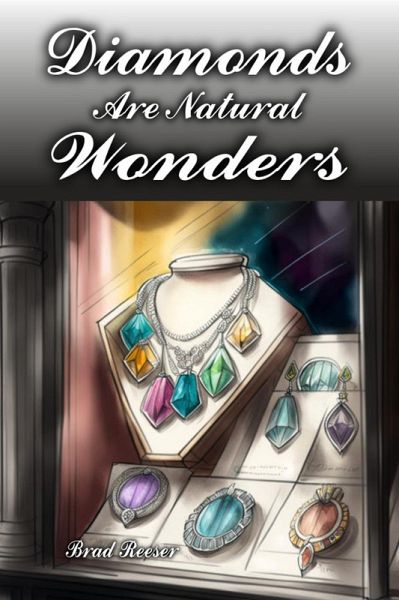 Diamonds Are Natural Wonders (eBook, ePUB)
