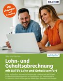 Lohn- und Gehaltsabrechnung 2023 mit DATEV Lohn und Gehalt comfort (eBook, PDF)