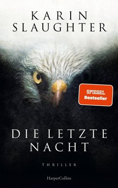 Die letzte Nacht / Georgia Bd.11 (eBook, ePUB) - Slaughter, Karin