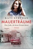 Mauerträume (eBook, ePUB)