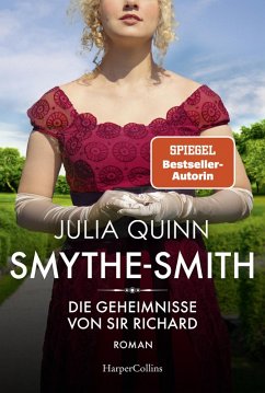 Die Geheimnisse von Sir Richard / Smythe Smith Bd.4 (eBook, ePUB) - Quinn, Julia