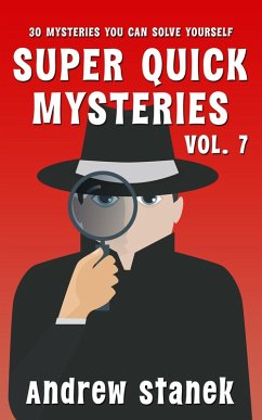 Super Quick Mysteries, Volume 7 (eBook, ePUB) - Stanek, Andrew