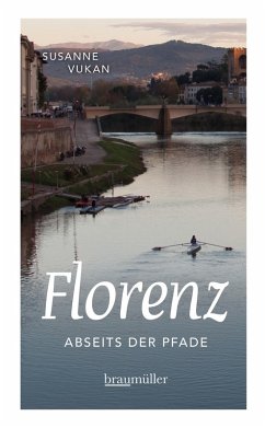 Florenz abseits der Pfade (eBook, ePUB) - Vukan, Susanne