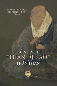 S¿ng V¿i Thán D¿ Sao c¿a Ngài Thân Loan (eBook, ePUB) - Ði¿n, Thích Nhu