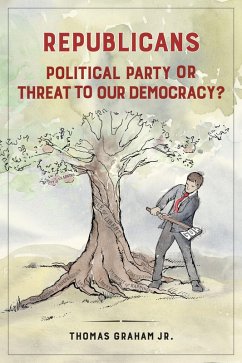 Cover Republicans: Political Party or Threat to Our Democracy? (eBook, ePUB)