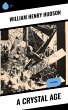 A Crystal Age (eBook, ePUB) - Bild 1