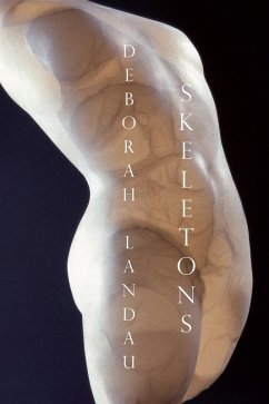 Skeletons (eBook, ePUB) - Landau, Deborah