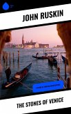 The Stones of Venice (eBook, ePUB)