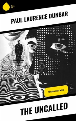 The Uncalled (eBook, ePUB) - Dunbar, Paul Laurence