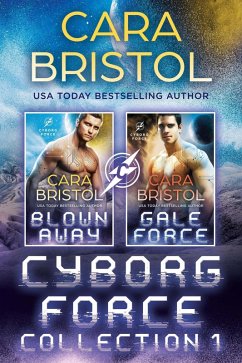 Cyborg Force Collection One (Cyborg Force Boxed Set, #1) (eBook, ePUB) - Bristol, Cara