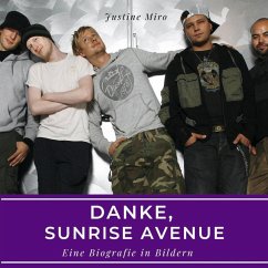 Danke, Sunrise Avenue - Miro, Justine