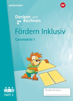 Fördern Inklusiv. Heft 3: Geometrie 1: Denken und Rechnen