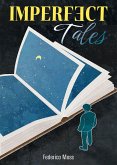 Imperfect Tales (eBook, ePUB)
