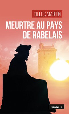 Meurtre au pays de Rabelais (eBook, ePUB) - Martin, Gilles