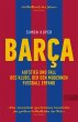 BARCA. Aufstieg und Fall des Klubs, der... - Bild 1