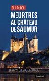 Meurtres au château de Saumur (eBook, ePUB)