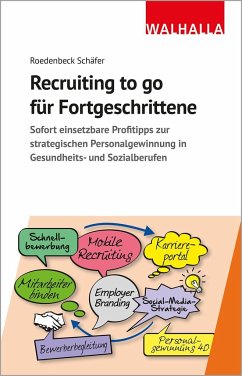 Recruiting to go für Fortgeschrittene - Roedenbeck Schäfer, Maja